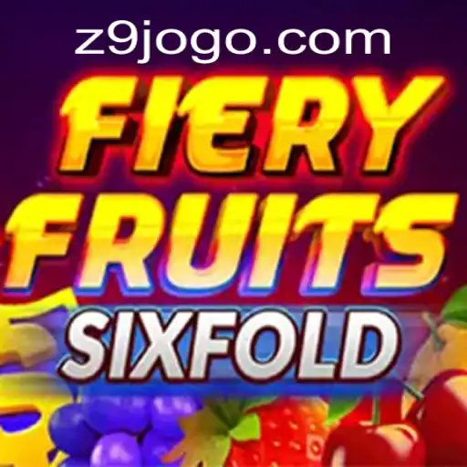 FieryFruitsSixFold: Descubra a Nova Sensação dos Jogos com Z9.GAME